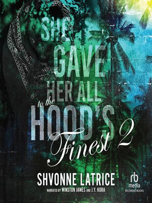cover image of She Gave Her All to the Hood's Finest 2